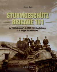 SturmgeschuTz-Brigade 191 - Bruno Bork (2013)