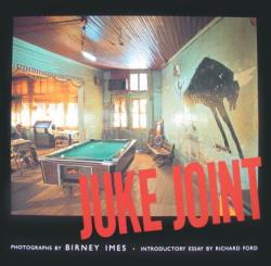 Juke Joint: Photographs (2012)