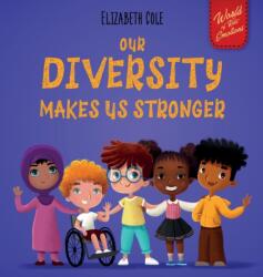 Our Diversity Makes Us Stronger (ISBN: 9781737160298)
