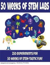 50 Weeks of Stem Labs - Andrew Frinkle (ISBN: 9781516840663)
