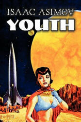Isaac Asimov - Youth - Isaac Asimov (2011)