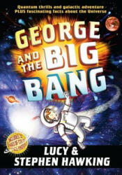 George and the Big Bang - Lucy Hawking, Stephen W. Hawking, Garry Parsons (2012)