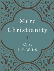 Mere Christianity - C. S. Lewis, Douglas Gresham (2012)