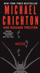 Michael Crichton, Richard Preston - Micro - Michael Crichton, Richard Preston (2012)