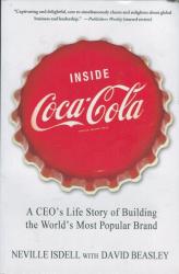 Inside Coca-Cola - Neville Isdell, David Beasley, Edward Neville Isdell (2012)