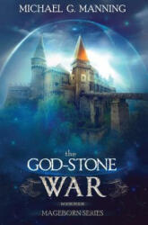 Mageborn: The God-Stone War: (ISBN: 9781484838723)