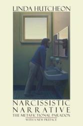 Narcissistic Narrative - Linda Hutcheon (2013)
