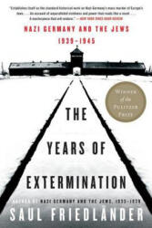 The Years of Extermination - Saul Friedländer (ISBN: 9780060930486)
