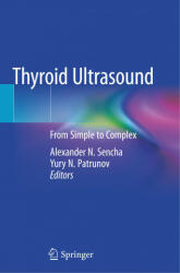 Thyroid Ultrasound - Alexander N. Sencha (ISBN: 9783030144531)
