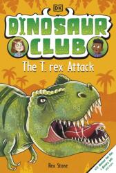 Dinosaur Club: The T. Rex Attack (ISBN: 9780241533406)