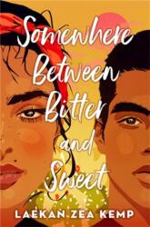 Somewhere Between Bitter and Sweet (ISBN: 9780316460293)