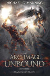 Mageborn: The Archmage Unbound: (ISBN: 9781477595657)