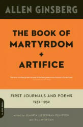 Book of Martyrdom and Artifice - Allen Ginsberg (2008)