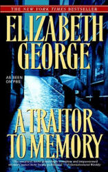 A Traitor to Memory - Elizabeth George (2009)