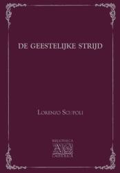 De Geestelijke Strijd (ISBN: 9789082532685)