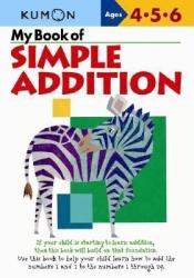 My Book of Simple Addition - Shinobu Akaishi (ISBN: 9781933241005)