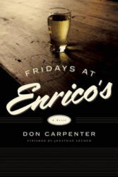 Fridays At Enrico's - Don Carpenter (ISBN: 9781619025400)