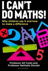 I Can't Do Maths! (ISBN: 9781472992673)