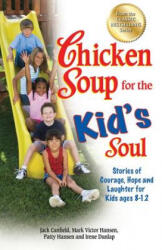 Chicken Soup for the Kid's Soul - Irene Dunlap (2012)
