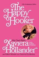 The Happy Hooker: My Own Story (ISBN: 9780060014162)