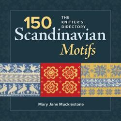 150 Scandinavian Motifs - Mary Jane Mucklestone (2013)