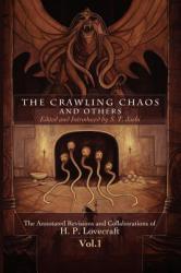 The Crawling Chaos and Others - H. P. Lovecraft, S. T. Joshi (2012)