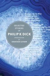 Selected Stories of Philip K. Dick (2013)