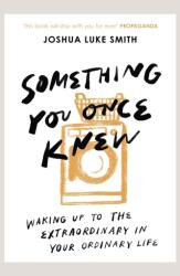 Something You Once Knew (ISBN: 9780281085811)