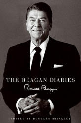 The Reagan Diaries - Ronald Reagan, Douglas Brinkley (ISBN: 9780060876005)