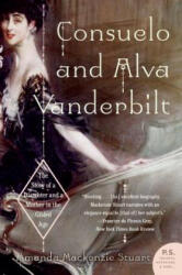 Consuelo And Alva Vanderbilt - Amanda Mackenzie Stuart (ISBN: 9780060938253)