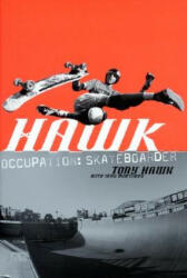 Hawk, English edition - Tony Hawk, Sean Mortimer (ISBN: 9780060958312)
