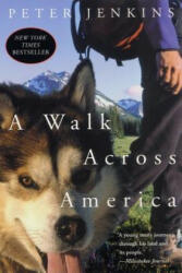 A Walk Across America - Peter Jenkins (ISBN: 9780060959555)