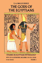 Gods of the Egyptians, Volume 2 - E. A. Wallis Budge (ISBN: 9780486220567)