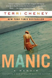 Manic: A Memoir (ISBN: 9780061430275)