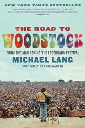 Road to Woodstock - Michael Lang (ISBN: 9780061576584)