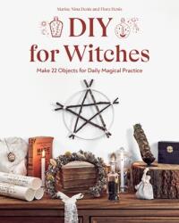 DIY pentru vrăjitoare (ISBN: 9781644032794)
