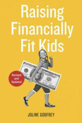 Raising Financially Fit Kids, Revised - Joline Godfrey (2013)