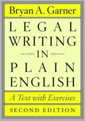 Legal Writing in Plain English: A Text with Exercises (2013)
