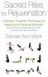 Sacred Rites for Rejuvination - Samael Aun Weor (2013)