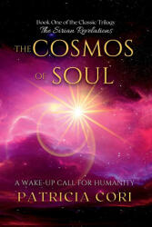 THE COSMOS OF SOUL - Patricia Cori (ISBN: 9789895377305)