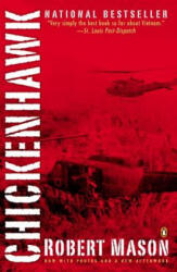 Chickenhawk - Robert Mason (ISBN: 9780143035718)