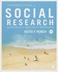 Introduction to Social Research: Quantitative and Qualitative Approaches (2013)