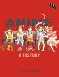 Anime: A History - Clements Jonathan (2013)
