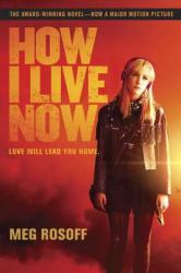How I Live Now - Meg Rosoff (2013)