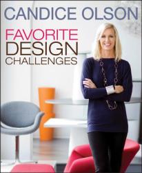 Candice Olson Favorite Design Challenges - Candice Olson (2013)