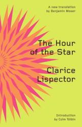 Hour of the Star - Clarice Lispector (2011)