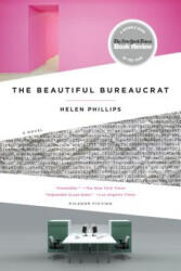 The Beautiful Bureaucrat - Helen Phillips (ISBN: 9781250103758)