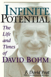 Infinite Potential - F. David Peat (ISBN: 9780201328202)