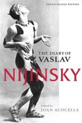 The Diary of Vaslav Nijinsky (ISBN: 9780252073625)