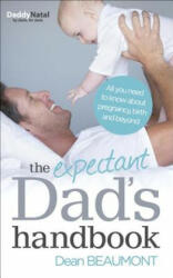 Expectant Dad's Handbook - Dean Beaumont (2013)